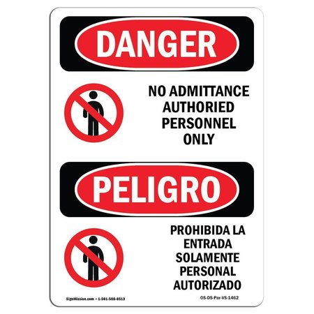 SIGNMISSION Safety Sign, OSHA, 18" Height, Rigid Plastic, No Admittance Authorized Only Spanish OS-DS-P-1218-VS-1462